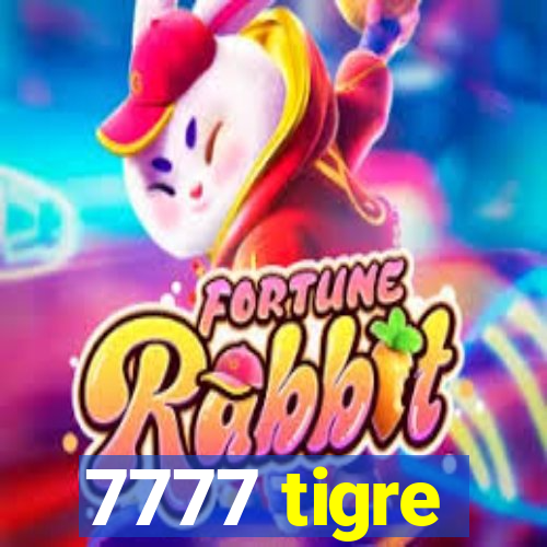 7777 tigre